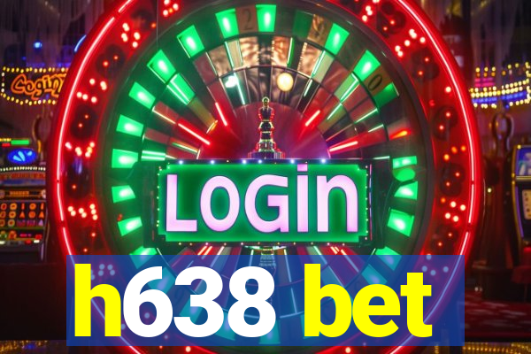 h638 bet