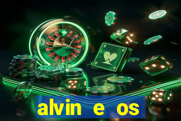 alvin e os esquilos redecanais