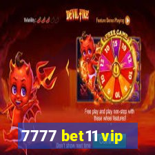 7777 bet11 vip