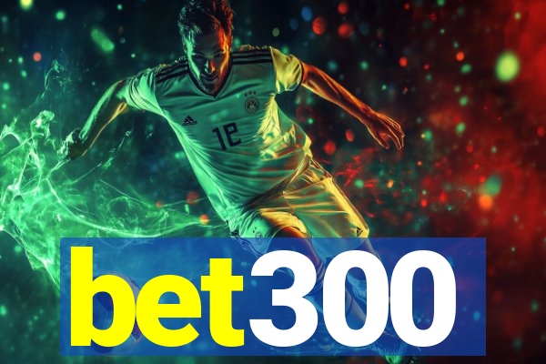 bet300