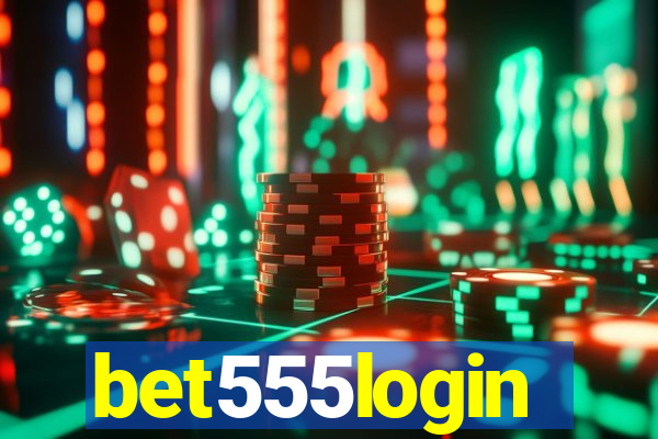 bet555login