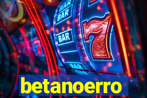 betanoerro