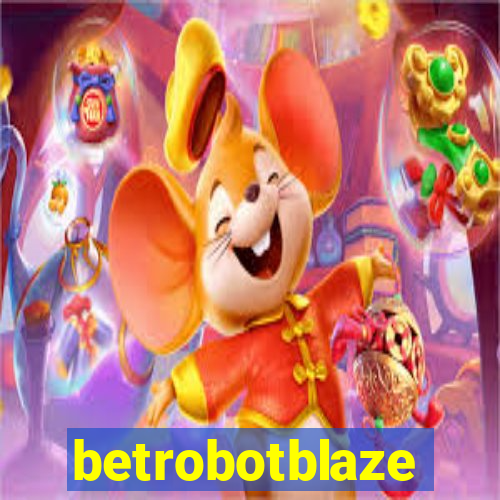 betrobotblaze