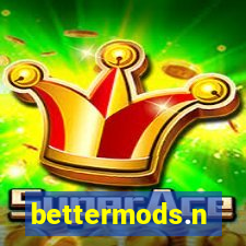 bettermods.n