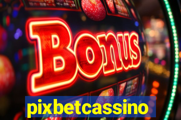 pixbetcassino