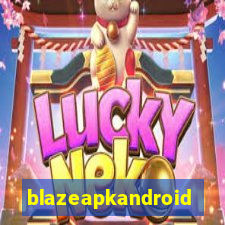 blazeapkandroid