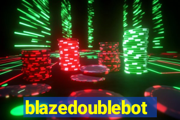 blazedoublebot