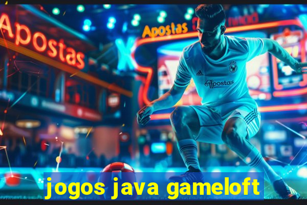 jogos java gameloft