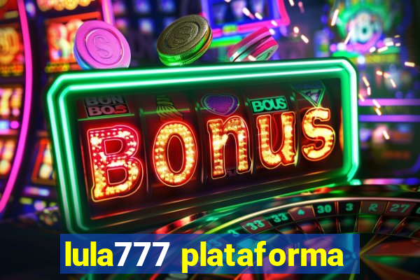 lula777 plataforma