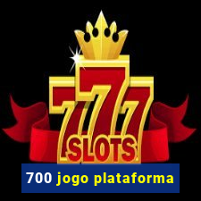 700 jogo plataforma