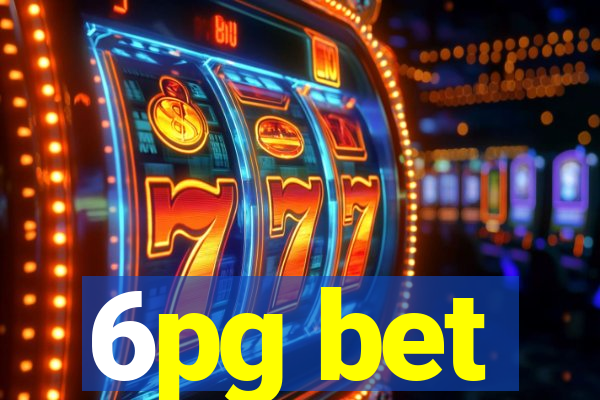 6pg bet