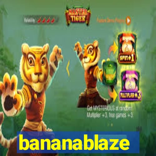 bananablaze