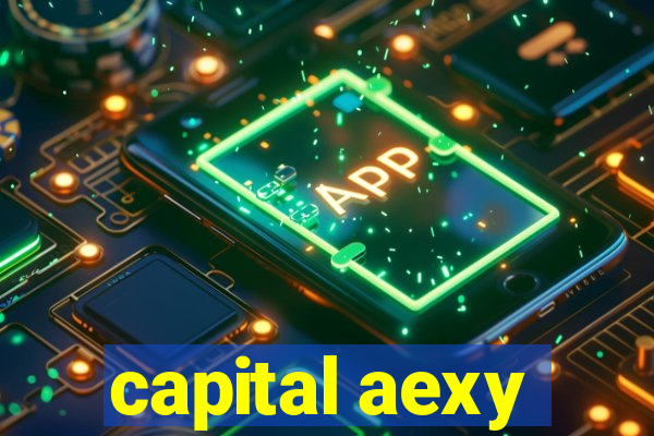 capital aexy