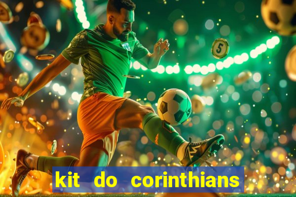 kit do corinthians dls 19