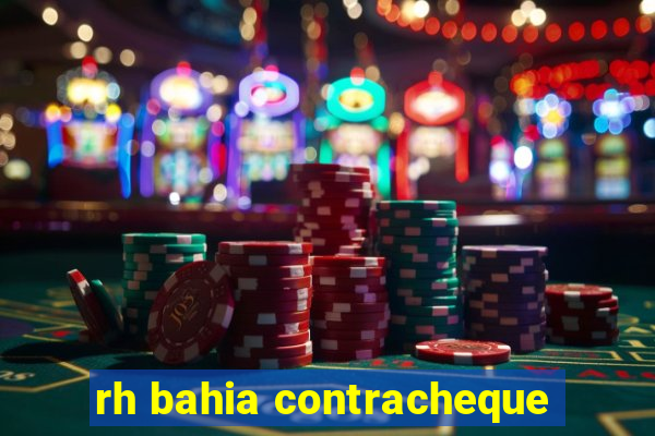 rh bahia contracheque