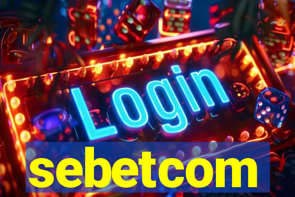 sebetcom