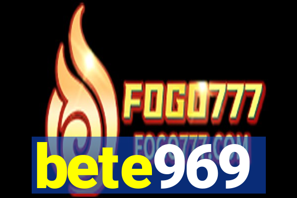 bete969