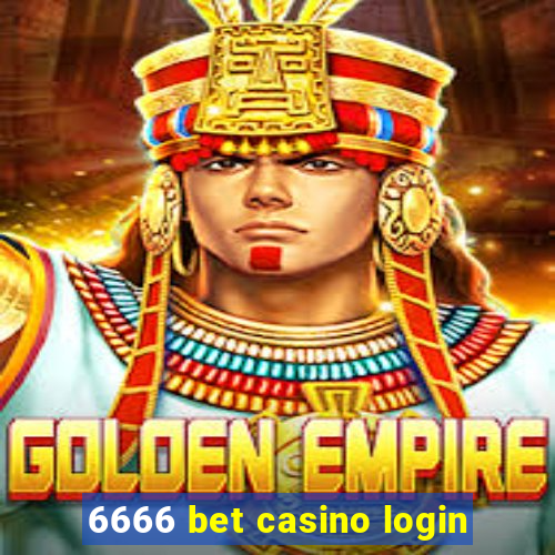 6666 bet casino login