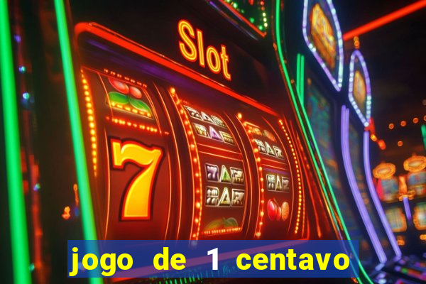 jogo de 1 centavo estrela bet