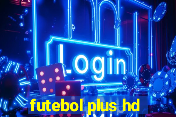 futebol plus hd