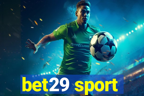 bet29 sport