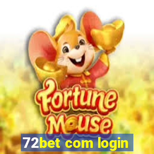 72bet com login