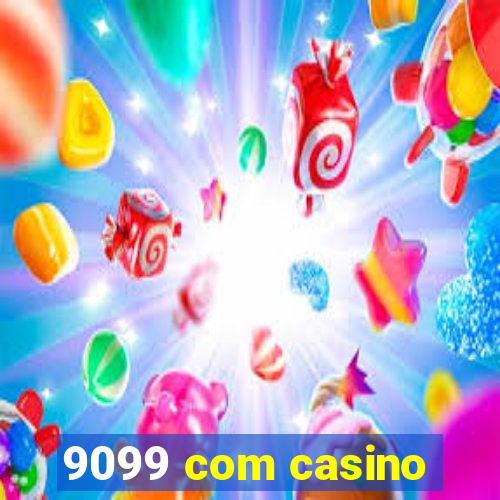 9099 com casino