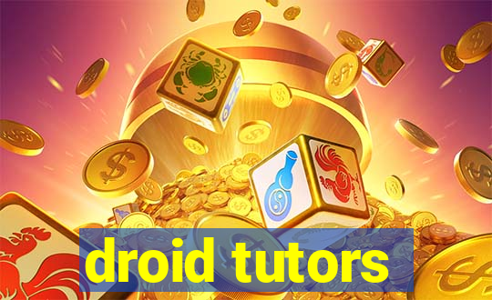 droid tutors