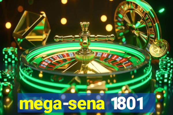 mega-sena 1801