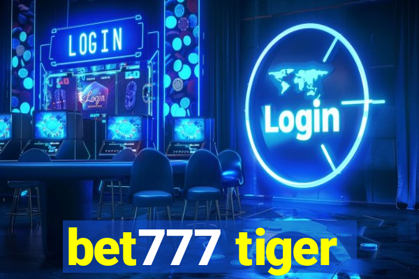 bet777 tiger