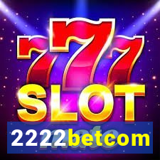 2222betcom