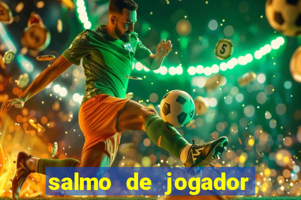 salmo de jogador de futebol