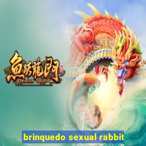 brinquedo sexual rabbit