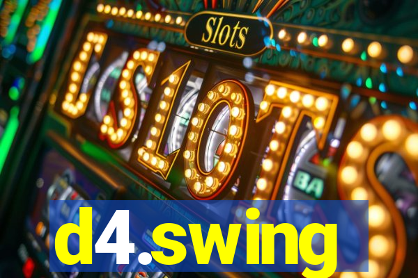 d4.swing