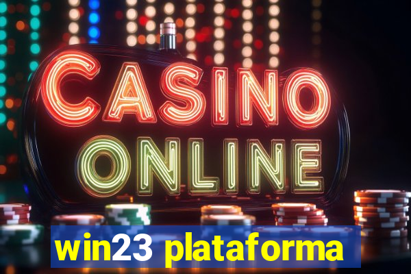 win23 plataforma