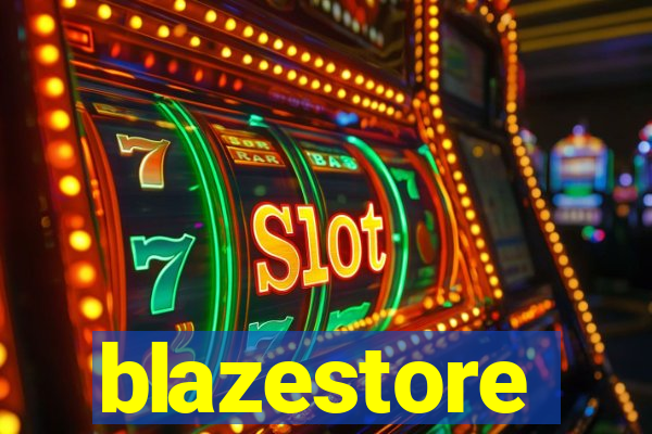 blazestore