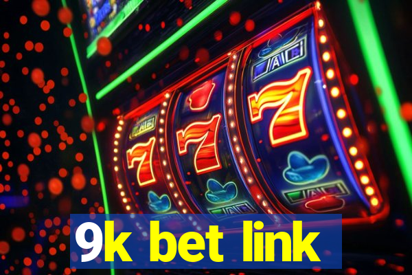 9k bet link