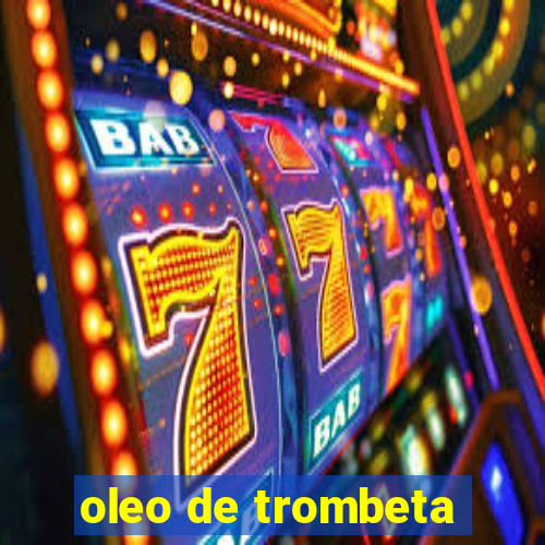 oleo de trombeta