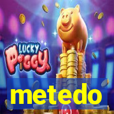 metedo