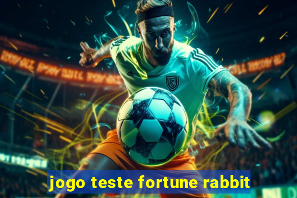 jogo teste fortune rabbit