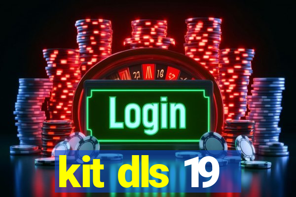 kit dls 19