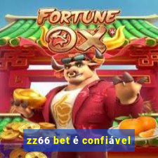 zz66 bet é confiável