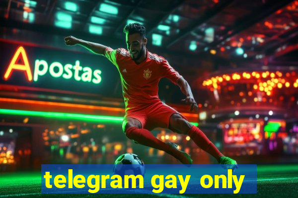 telegram gay only