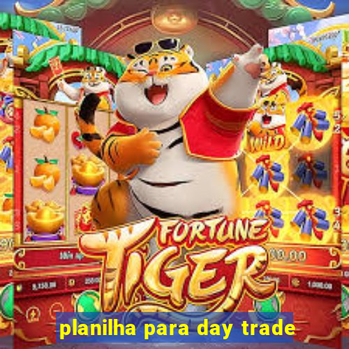 planilha para day trade