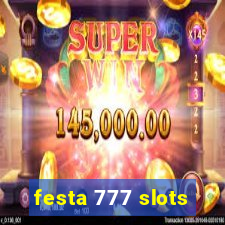 festa 777 slots