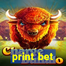 print bet