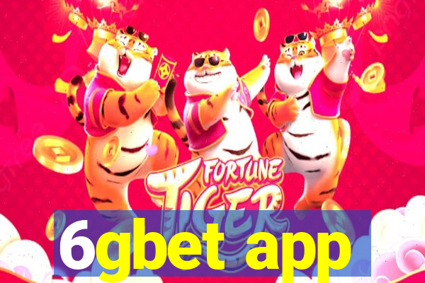 6gbet app