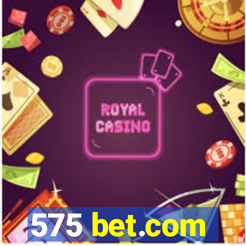 575 bet.com