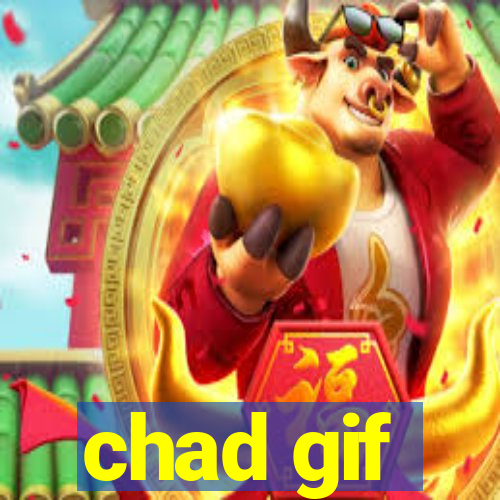 chad gif