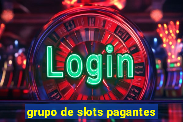 grupo de slots pagantes